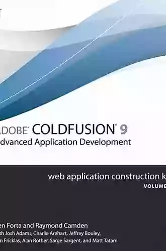 Adobe ColdFusion 9 Web Application Construction Kit Volume 3: Advanced Application Development