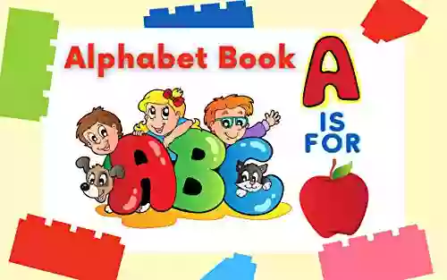 Alphabet For Toddlers 2 4 Years: Alphabet Picture For Learning New Words Educational For Kids Preschool