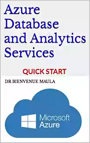 Azure Database And Analytics Services: QUICK START