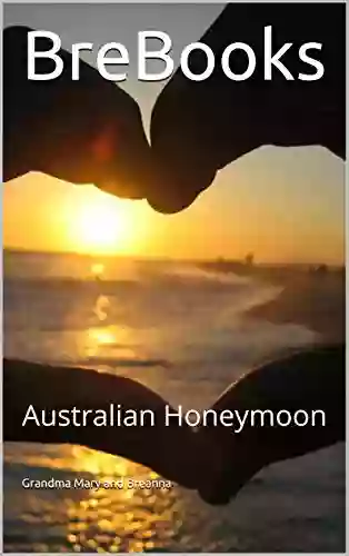 BreBooks: Australian Honeymoon (Timber Falls 9)