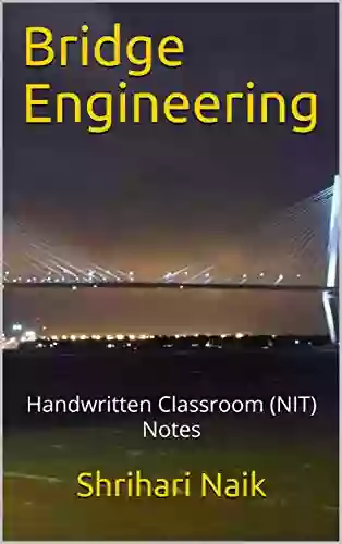 Bridge Engineering: Handwritten Classroom (NIT) Notes