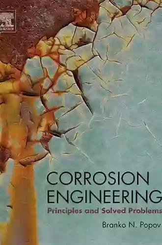 Corrosion Engineering: Principles and Solved Problems