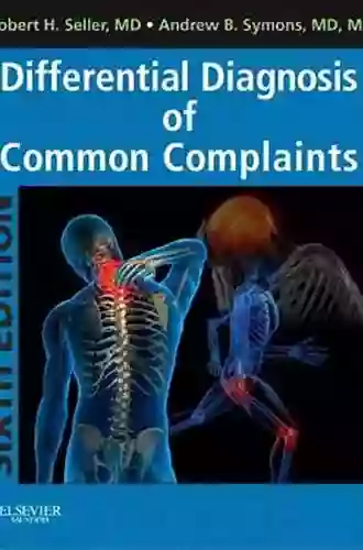 Differential Diagnosis Of Common Complaints E