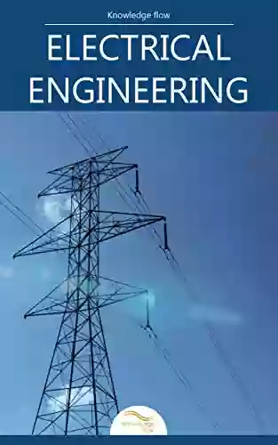 Electrical Engineering: By Knowledge Flow