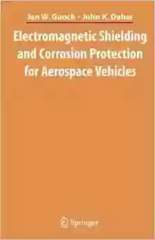 Electromagnetic Shielding And Corrosion Protection For Aerospace Vehicles