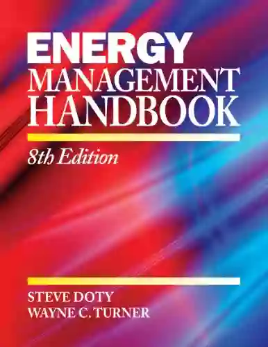 ENERGY MANAGEMENT HANDBOOK 8th Edition Volume One