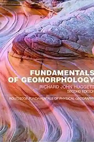 Fundamentals of Geomorphology (Routledge Fundamentals of Physical Geography)