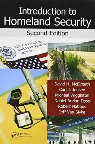 Introduction To Homeland Security: Principles Of All Hazards Risk Management