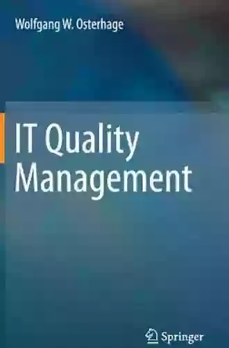 IT Quality Management Wolfgang W Osterhage