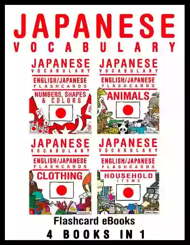 Japanese Vocabulary English/Japanese Flashcards 4 In 1 (Flashcard EBooks)