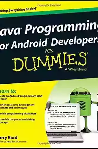 Java Programming for Android Developers For Dummies (For Dummies (Computers))