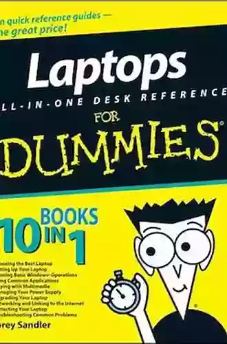 Laptops All In One Desk Reference For Dummies