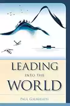 Leading into the World (Vital Worship Healthy Congregations)