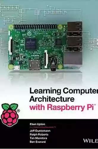 Learning Computer Architecture With Raspberry Pi