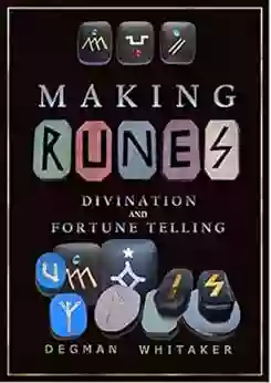 Making Runes: Divination And Fortune Telling