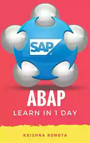 Learn ABAP in 1 Day: Definitive Guide to Learn SAP ABAP Programming for Beginners