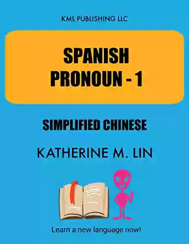 SPANISH PRONOUN 1 Simplified Chinese (SPANISH GRAMMAR BOOK)