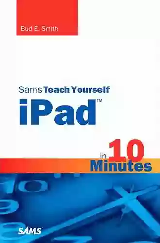 Sams Teach Yourself IPad 2 In 10 Minutes (Sams Teach Yourself Minutes)