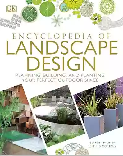 Encyclopedia Of Landscape Design Miranda Paul