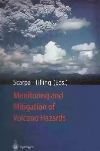 Monitoring And Mitigation Of Volcano Hazards