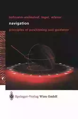 Navigation: Principles Of Positioning And Guidance