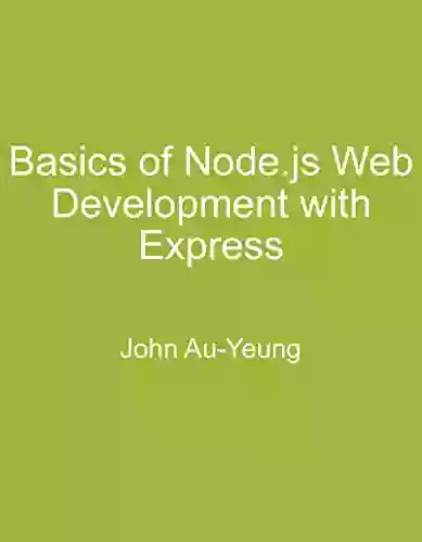 Basics Of Node Js Web Development With Express