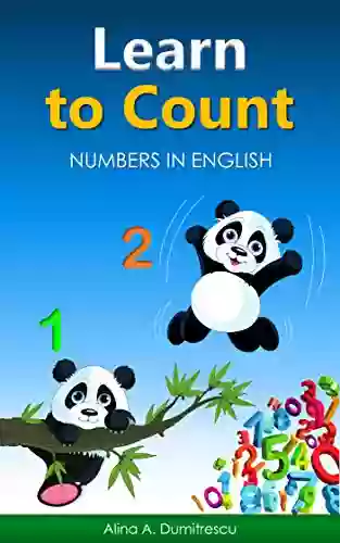 Learn To Count: Numbers In English (Learning And Educational For Kids 1)