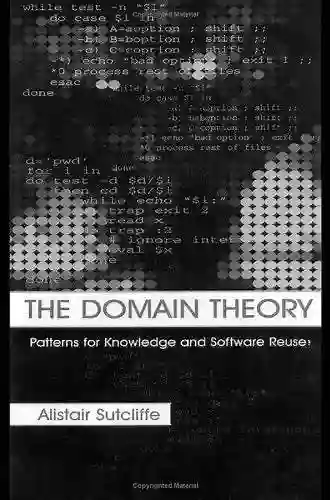 The Domain Theory: Patterns For Knowledge And Software Reuse