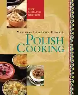 Polish Cooking Revised Marianna Olszewska Heberle