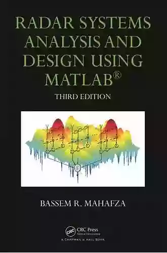 Radar Systems Analysis And Design Using MATLAB