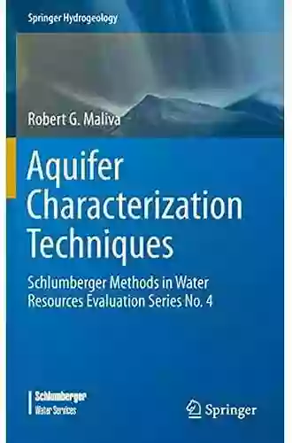 Aquifer Characterization Techniques: Schlumberger Methods In Water Resources Evaluation No 4 (Springer Hydrogeology)