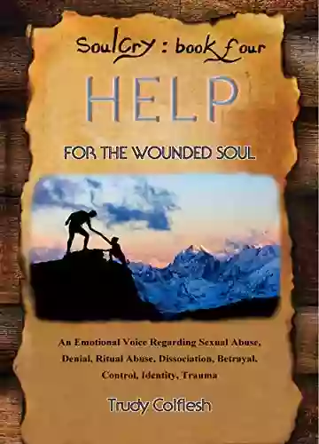 SoulCry 4: Help For The Wounded Soul