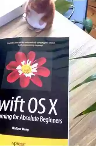 Swift OS X Programming For Absolute Beginners