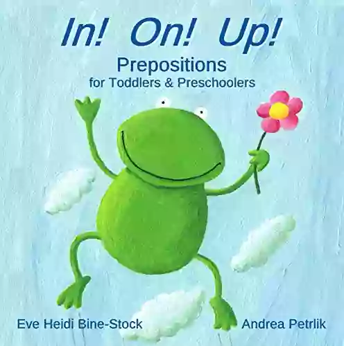 In On Up : Prepositions For Toddlers Preschoolers