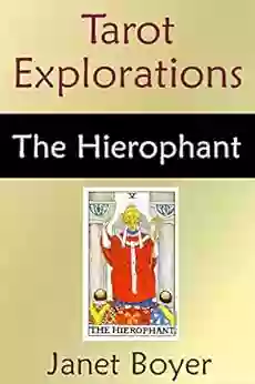 The Hierophant (Tarot Explorations Card By Card 6)