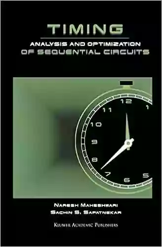 Timing Analysis And Optimization Of Sequential Circuits