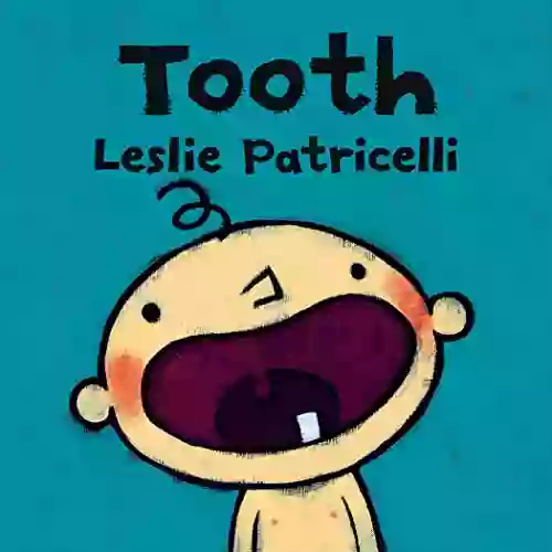 Tooth (Leslie Patricelli Board Books)