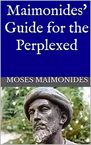 Maimonides Guide For The Perplexed