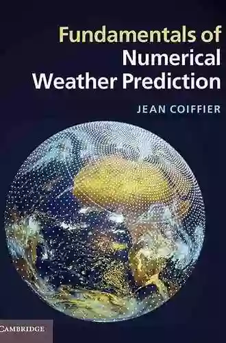 Fundamentals Of Numerical Weather Prediction