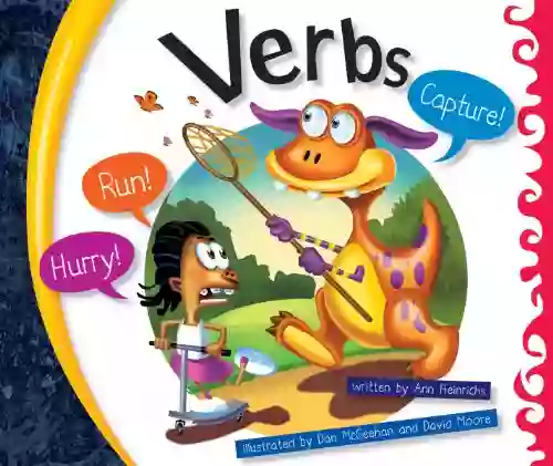 Verbs (Language Rules ) Ann Heinrichs