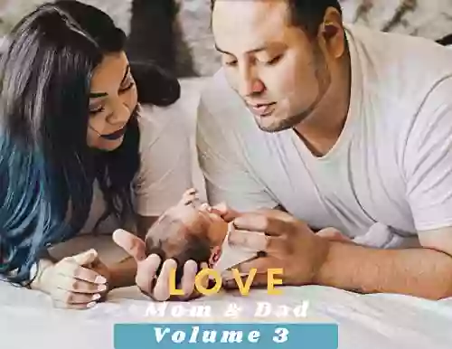 Love Mom And Dad 3 Creative Stories : Volume 3 For New Moms And Dads (Gems 9)