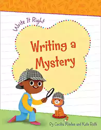 Writing A Mystery (Write It Right)