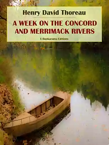 A Week On The Concord And Merrimack Rivers