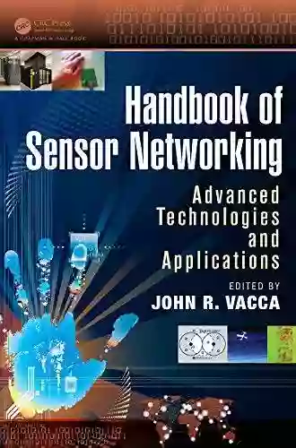 Handbook Of Sensor Networking: Advanced Technologies And Applications