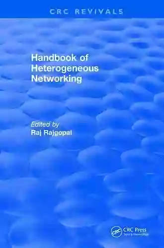 Handbook Of Heterogeneous Networking Joan Lambert