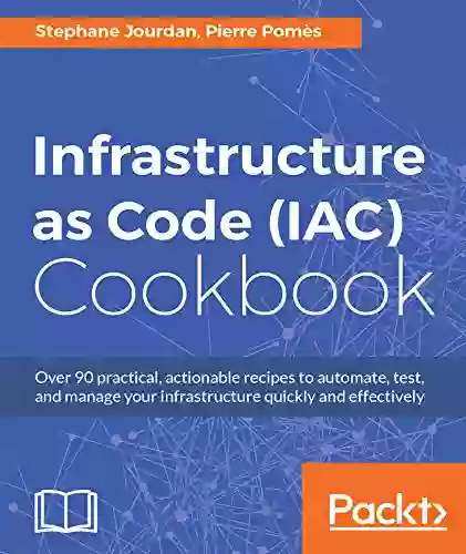 Infrastructure As Code (IAC) Cookbook