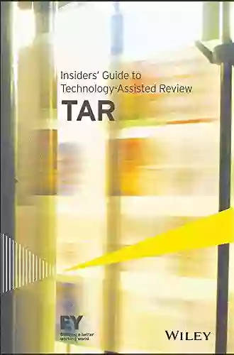 Insiders Guide To Technology Assisted Review (TAR)