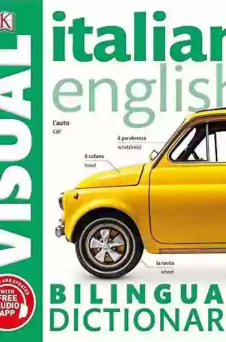 Italian English Bilingual Visual Dictionary (DK Bilingual Visual Dictionary)