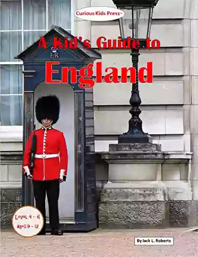 A Kid S Guide To England