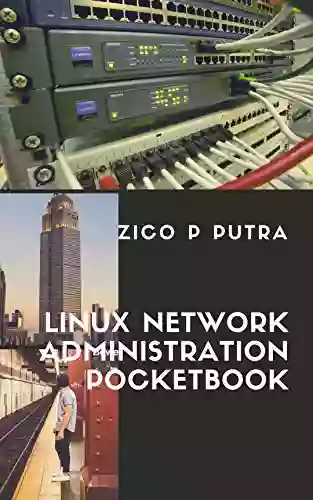 Linux Network Administration Pocketbook Zico Pratama Putra